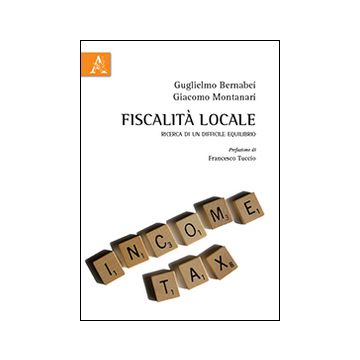 Fiscalità locale. Ricerca di un difficile equilibrio