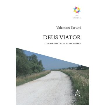 Deus viator. L'incontro della rivelazione