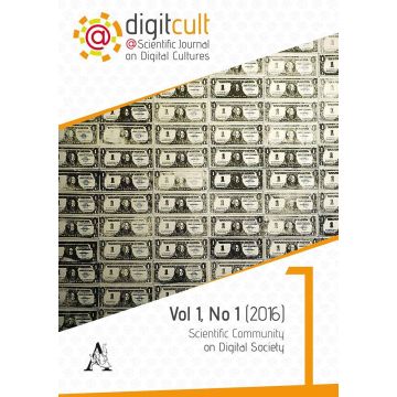 DigitCult. Scientific journal on digital cultures (2016). Vol. 1: Scientific community on digital society