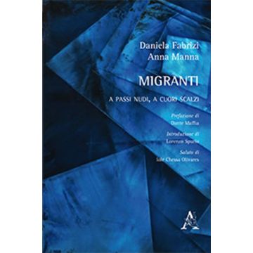 Migranti. A passi nudi, a cuori scalzi
