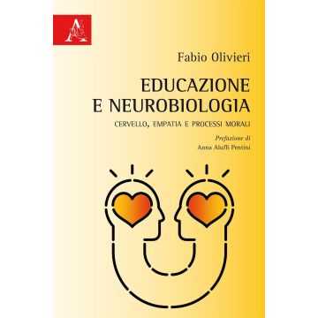 Educazione e neurobiologia. Cervello, empatia e processi morali
