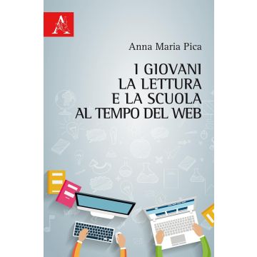 I giovani, la lettura e la scuola al tempo del web