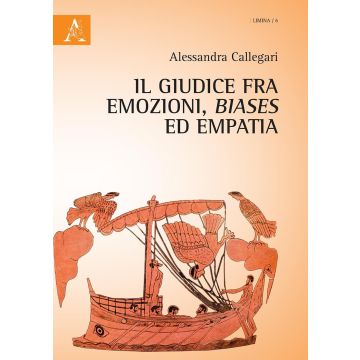 Il giudice fra emozioni, biases ed empatia