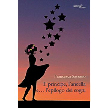 Il principe, l'ancella e... l'epilogo dei sogni
