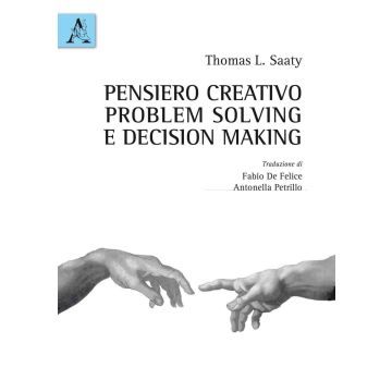 Pensiero creativo, problem solving e decision making