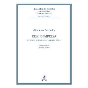 Crisi d'impresa. Sintetiche riflessioni su sintomi e rimedi