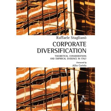Corporate diversification. Theoretical considerations and empirical evidence in Italy 