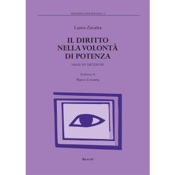 Il diritto nella volontà di potenza. Saggi su Nietzsche 