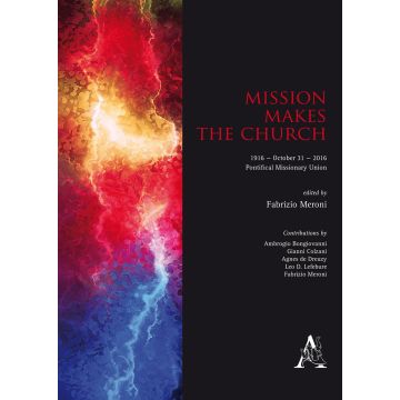 Mission makes the Church. 1916-October 31-2016. Pontifical Missionary Union