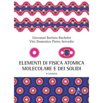 Elementi di fisica atomica, molecolare e dei solidi