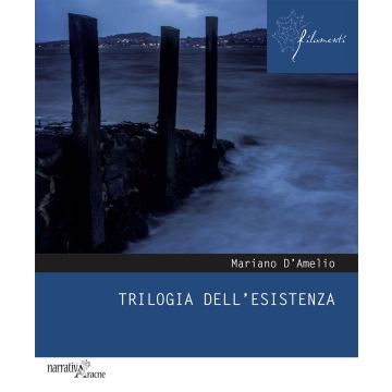 Trilogia dell'esistenza