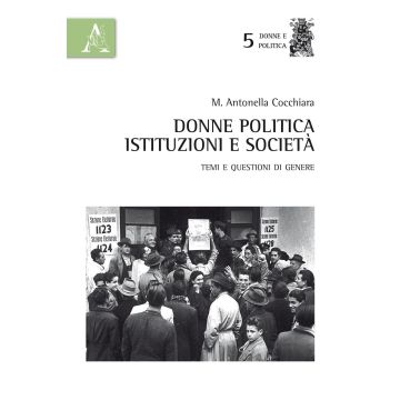 Donne, politica, istituzioni e società. Temi e questioni di genere