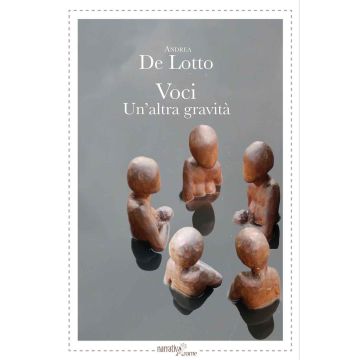 Voci. Un'altra gravità