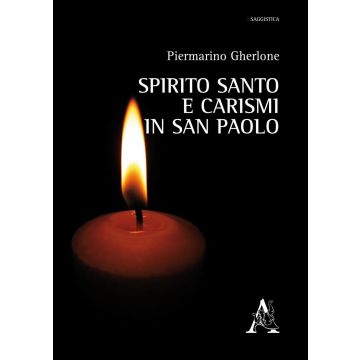 Spirito Santo e carismi in san Paolo