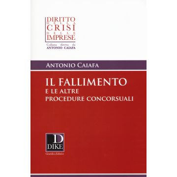 Il fallimento e le altre procedure concorsuali