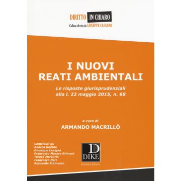 I nuovi reati ambientali. Le risposte giurisprudenziali alla l. 22 maggio 2015, n. 68