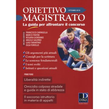 Obiettivo magistrato. La guida per affrontare il concorso (2018). Vol. 10: Ottobre