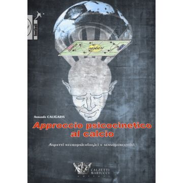Approccio psicocinetico al calcio. Aspetti neuropsicologici e sensopercettivi