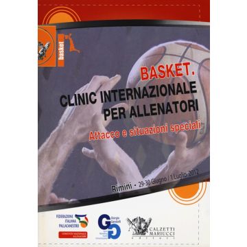 Basket. Clinic internazionale per allenatori. Attacco e situazioni speciali (Rimini, 29 giugno-1° luglio 2012). DVD. Con libro