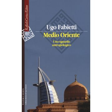 Medio Oriente. Uno sguardo antropologico