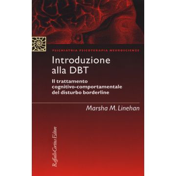 Introduzione alla DBT. Il trattamento cognitivo-comportamentale del disturbo borderline