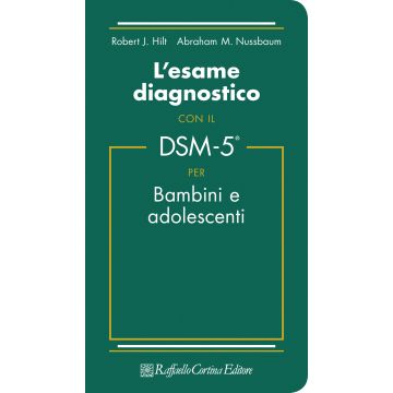L'esame diagnostico con il DSM-5 per bambini e adolescenti
