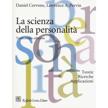 La scienza della personalità. Teorie, ricerche, applicazioni