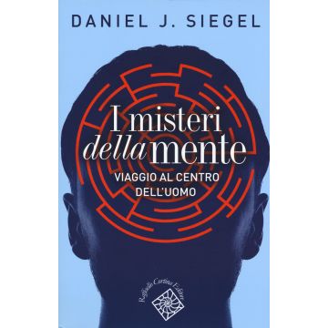 I misteri della mente. Viaggio al centro dell'uomo