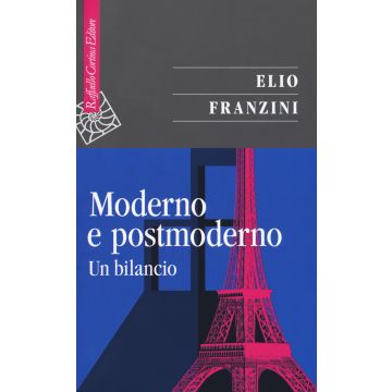 Moderno e postmoderno. Un bilancio