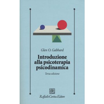 Introduzione alla psicoterapia psicodinamica. Con Contenuto digitale per download e accesso on line