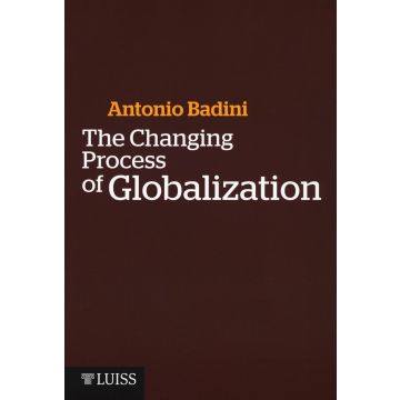 The changing process of globalization