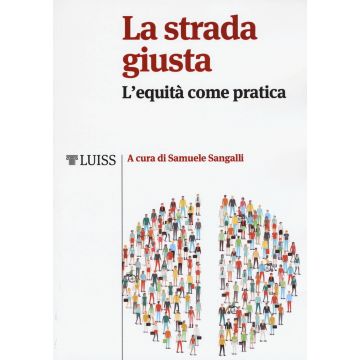 La strada giusta. L'equità come pratica