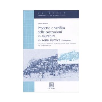 Progetto e verifica delle costruzioni in muratura in zona sismica