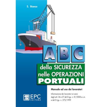 ABC della sicurezza nelle operazioni portuali