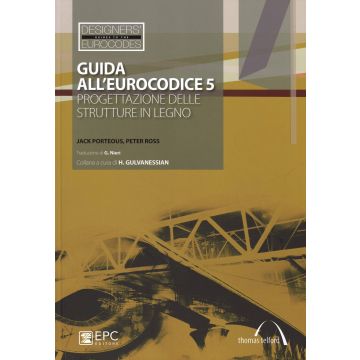 Guida all'Eurocodice 5. Progettazione delle strutture in legno