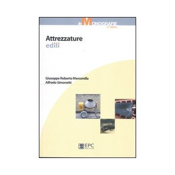 Attrezzature edili. Ediz. illustrata
