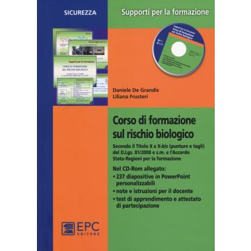 Corso di formazione sul rischio biologico. Con CD-ROM