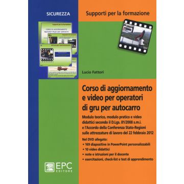 Corso di aggiornamento e video per operatori di gru per autocarro. Con DVD