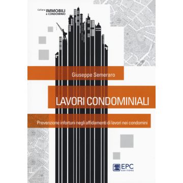 Lavori condominiali. Prevenzione infortuni negli affidamenti di lavori nei condomini