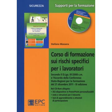 Corso di formazione sui rischi specifici per i lavoratori. Con CD-ROM