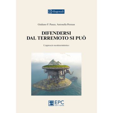 Difendersi dal terremoto si può. L'approccio neodeterministico