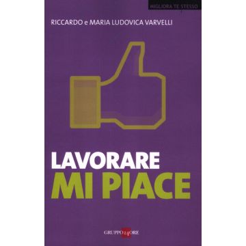 Lavorare mi piace