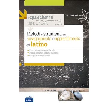 Metodi e strumenti per l'insegnamento e l'apprendimento del latino