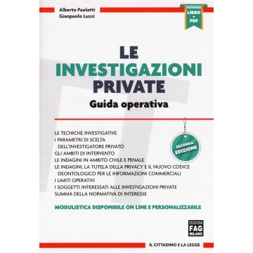 Le investigazioni private: guida operativa. Con Contenuto digitale per download e accesso on line