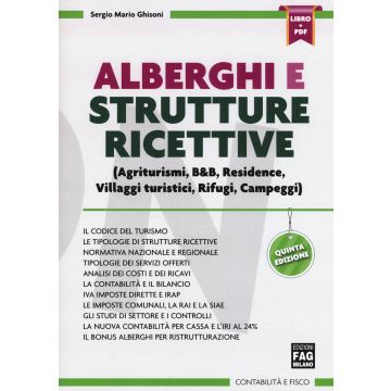 Alberghi e strutture ricettive. Con Contenuto digitale (fornito elettronicamente)