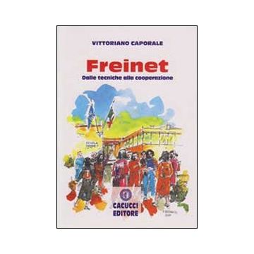 Freinet. Dalle tecniche alla cooperazione