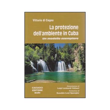 La protezione dell'ambiente in Cuba. Un modello esemplare