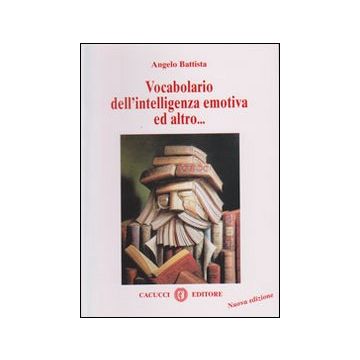 Vocabolario dell'intelligenza emotiva ed altro...