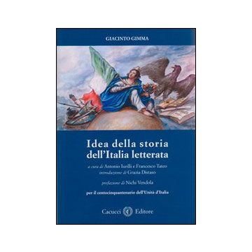 Giacinto Gimma. Idea della storia dell'Italia letterata