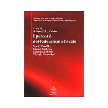 I percorsi del federalismo fiscale